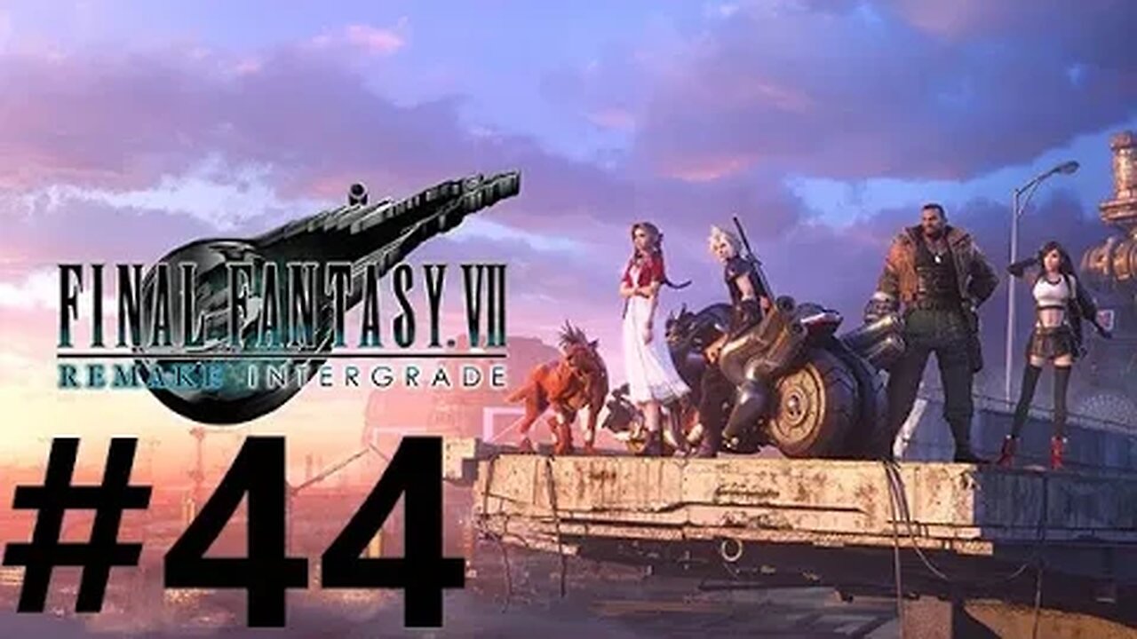 Final Fantasy 7 Remake Intergrade Play Through Part 44