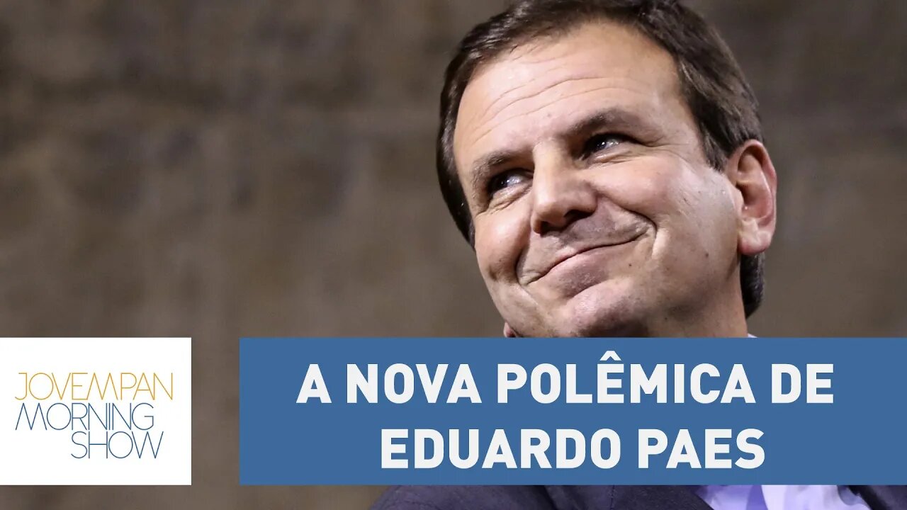 A nova polêmica de Eduardo Paes | Morning Show