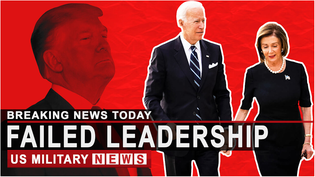 Biden-Pelosi Failed Leadership