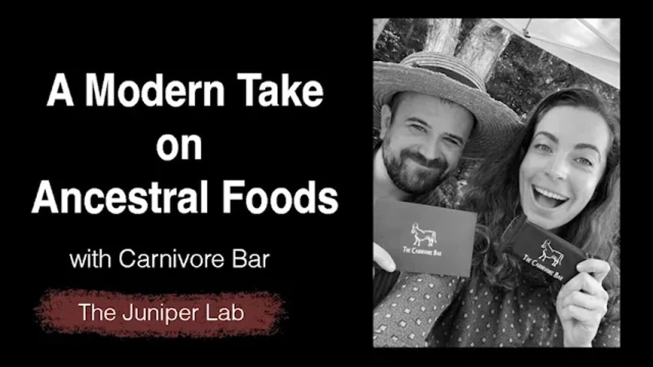 The Carnivore Bar - Pemmican and Ancestral Foods in the Americas - The Juniper Lab Podcast