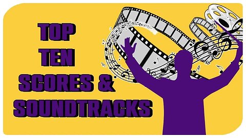 Top Ten Scores and Soundtracks Talk