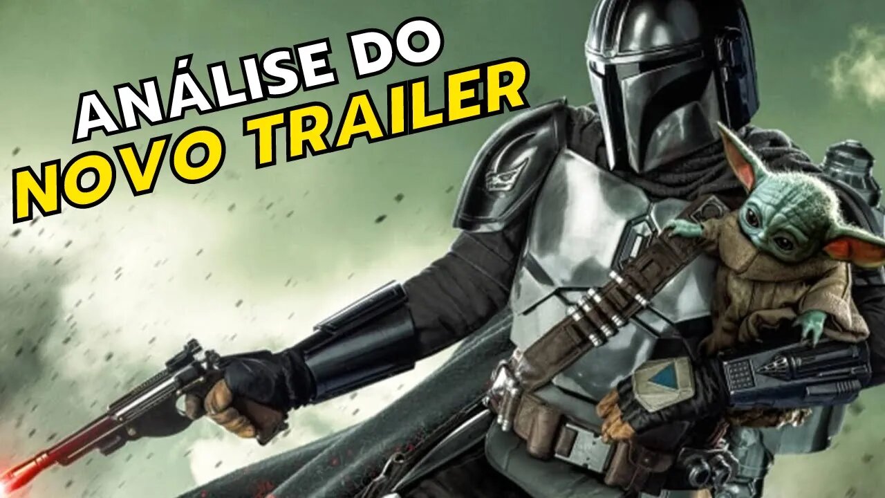 THE MANDALORIAN - ANÁLISE DO TRAILER DA 3ª TEMPORADA