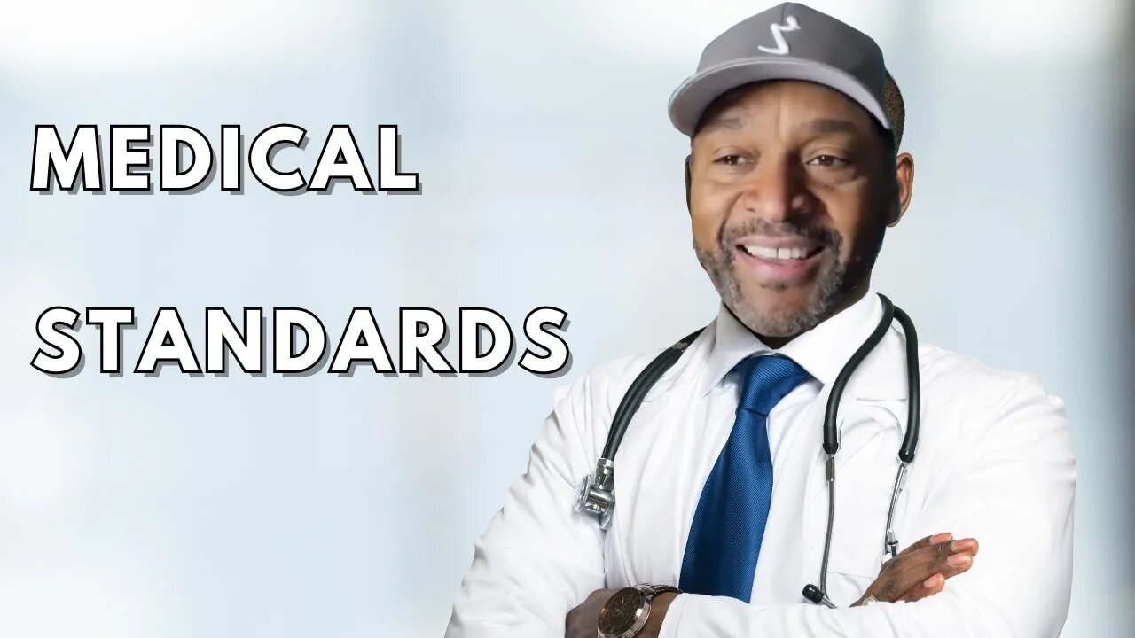 Medical Standards