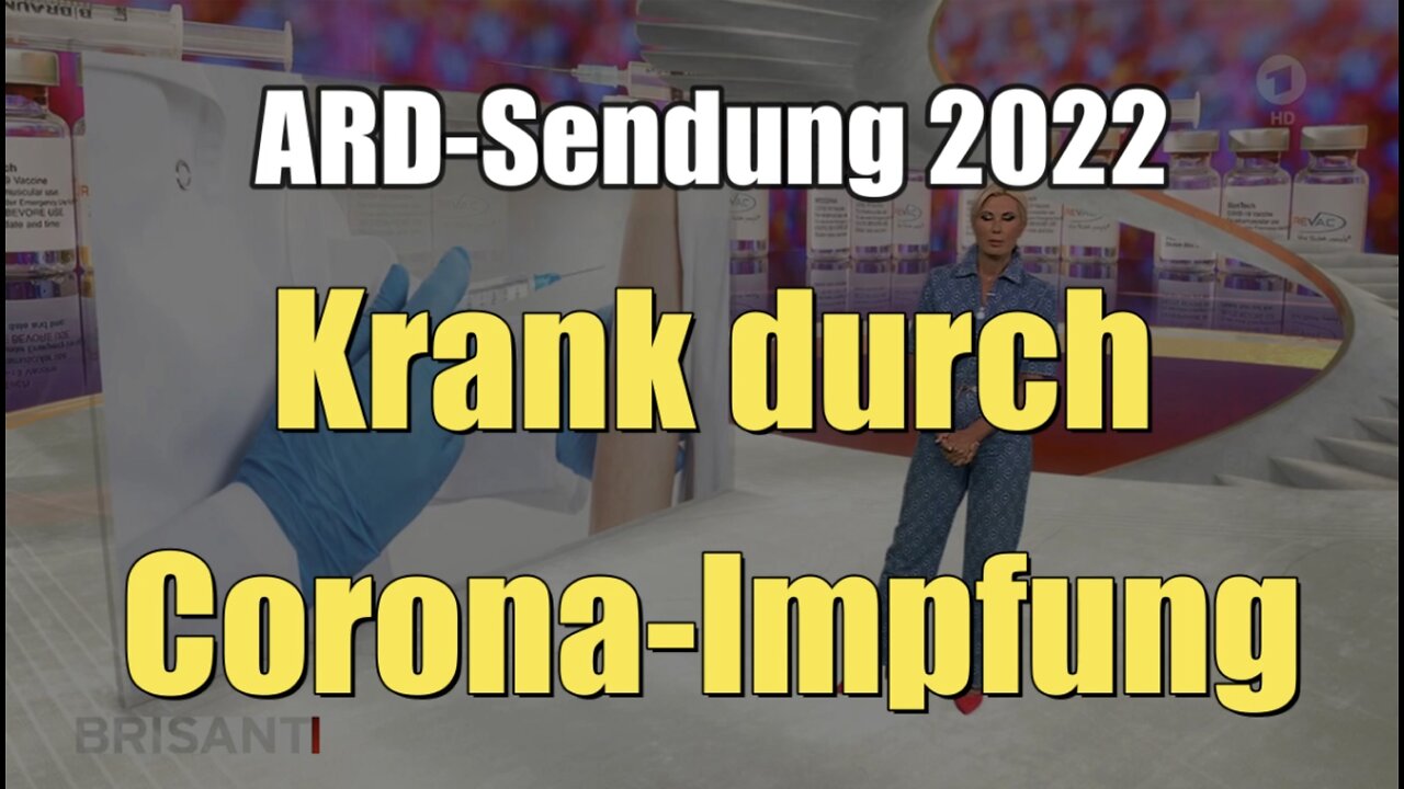 Krank durch Corona-Impfung (Das Erste I Brisant I 23.03.2022)