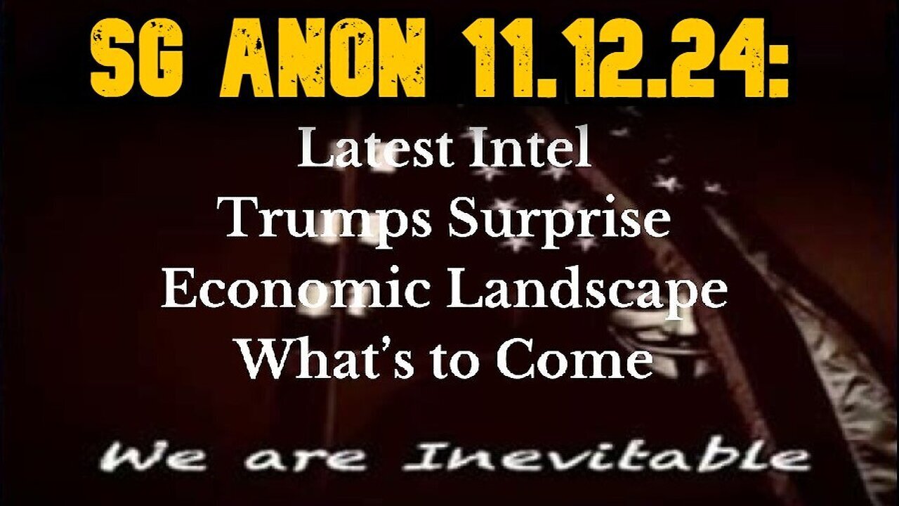 SG Anon: Drops Latest Intel, Economic Landscape, Military, Cia, And Major Tump Surprise - 11/13/24.