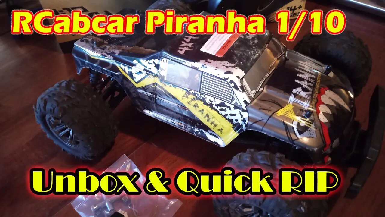 60 dollar deal - RCabCar Piranha 1/10 RC Truck Unbox and First Run!!