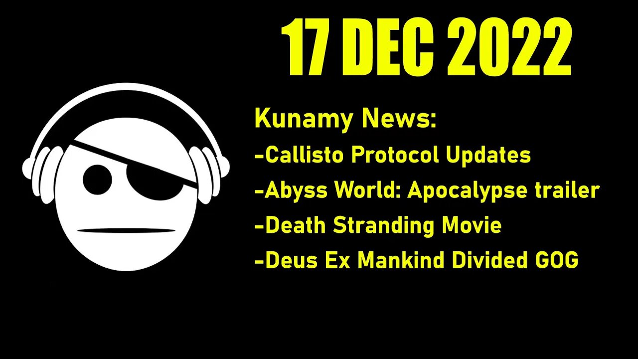 Gaming News | Callisto Protocol | Abyss World: Apocalypse | Death Stranding Movie | 17 DEC 2022