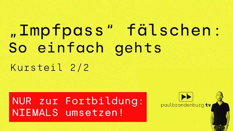 "Impfpass" fälschen: So einfach gehts (Teil 2 von 2)