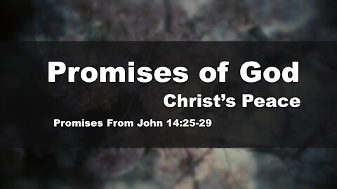 Service 6-13-2021 | Promises of God: Part IV