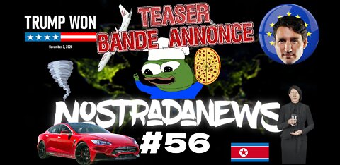 TEASER NostradaNews #56 Live sur YouTube dimanche 19h (QC)