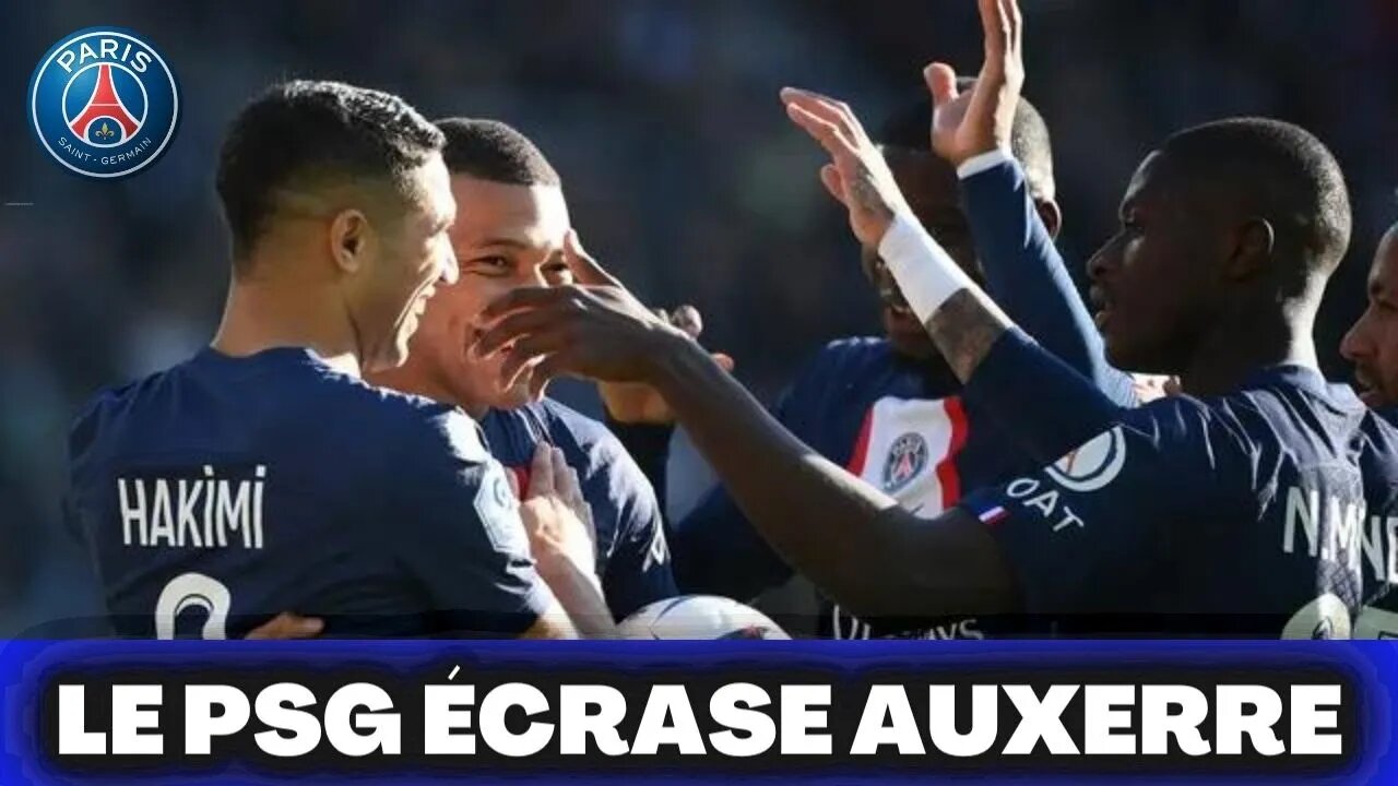 Le PSG écrase AUXERRE.