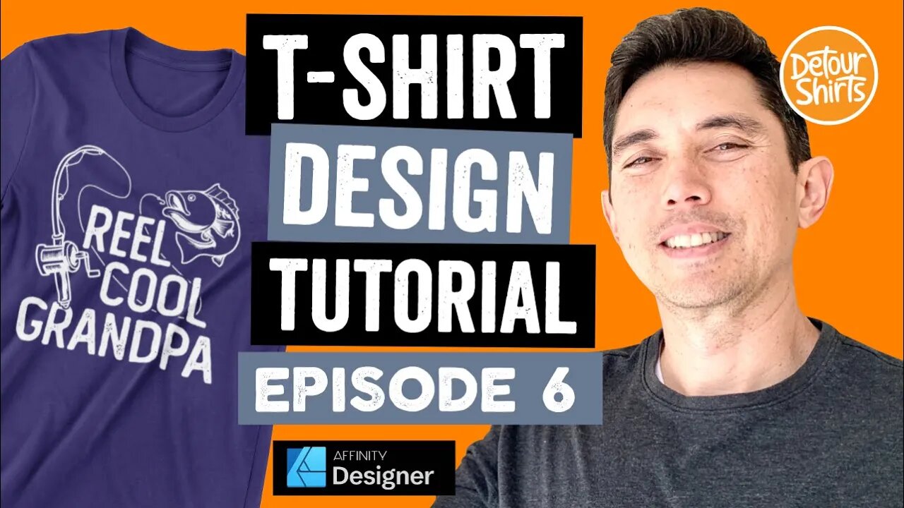 How to Design a TShirt #6 | Reel Cool Grandpa Fishing Father's Day Shirt using Affinity Designer