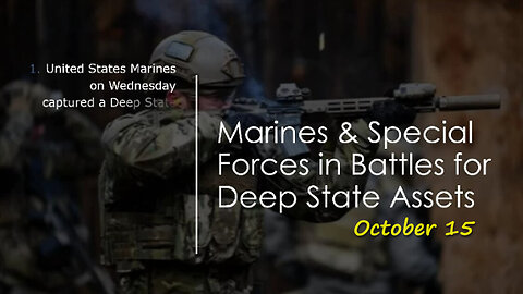 Marines & Special Forces in Battles for Deep State Assets