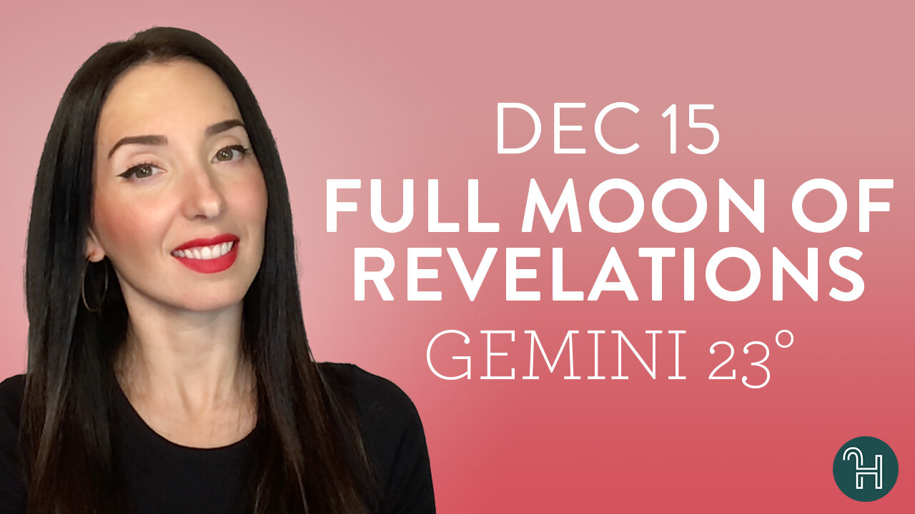 ♊️ Gemini Full Moon Astrology on Dec 15 🌝 Full Moon of Revelations!