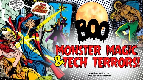 Monster Magic & Tech Terrors!