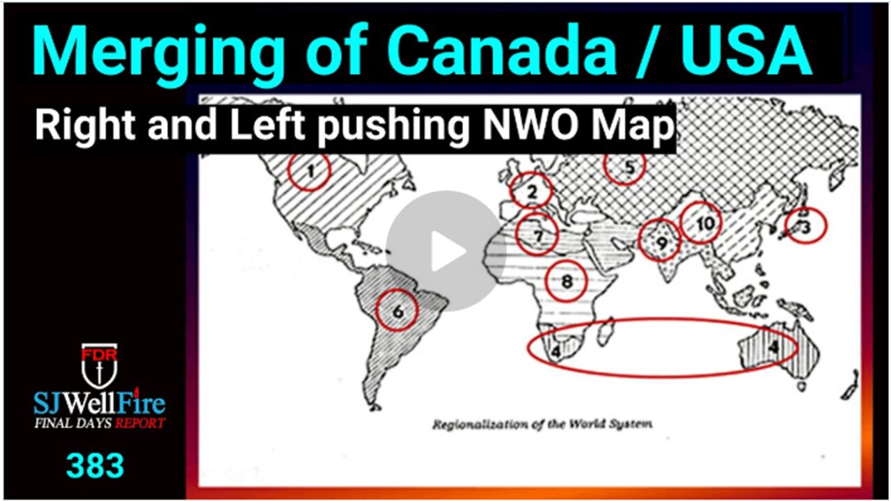 NWO Canada| USA Alignment Tied to Prophecy