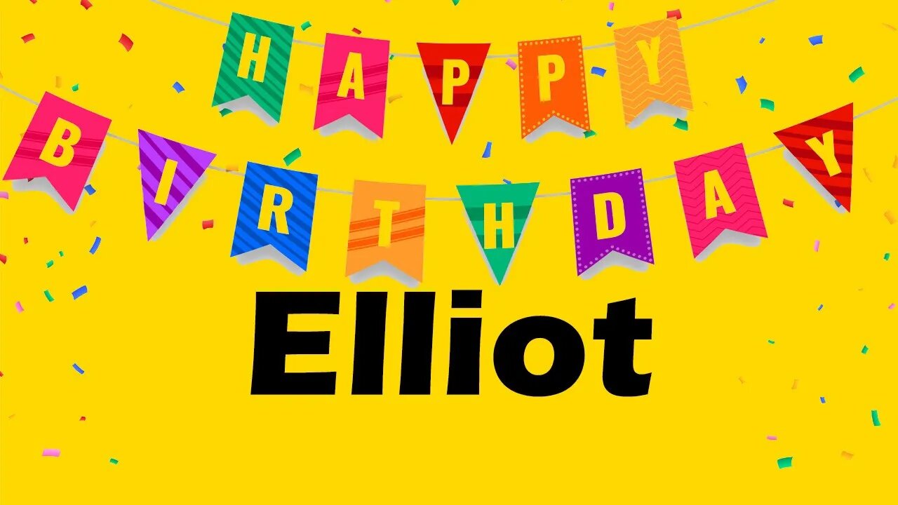 Happy Birthday to Elliot - Birthday Wish From Birthday Bash