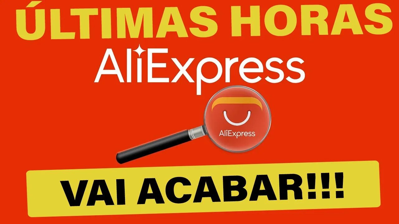 💥 ULTIMAS HORAS 👉 FIM DO ALIEXPRESS CHEGOU 🪦 O QUE COMPRAR ANTES DO REMESSA CONFORME 😱