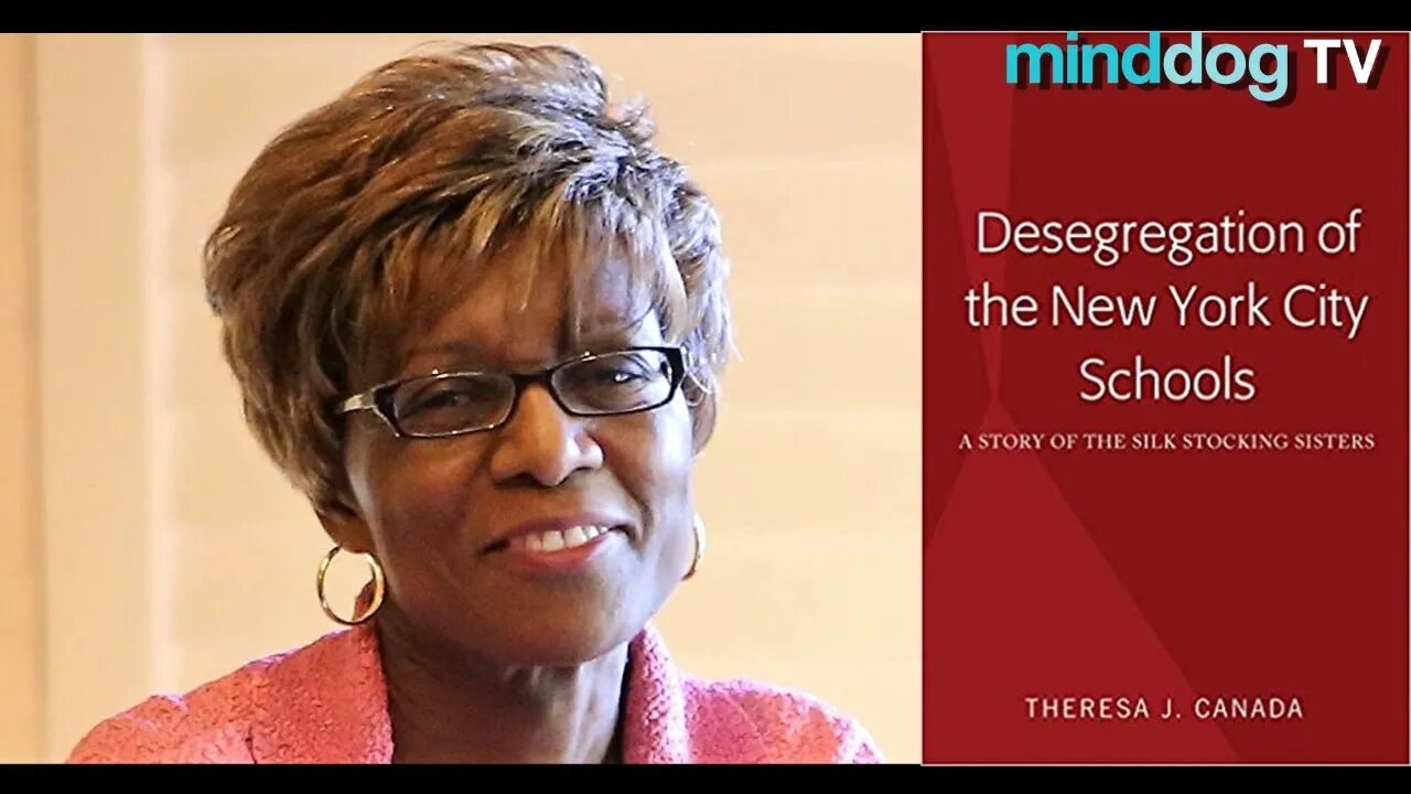 Desegregation of the New York City Schools - Dr Theresa J. Canada