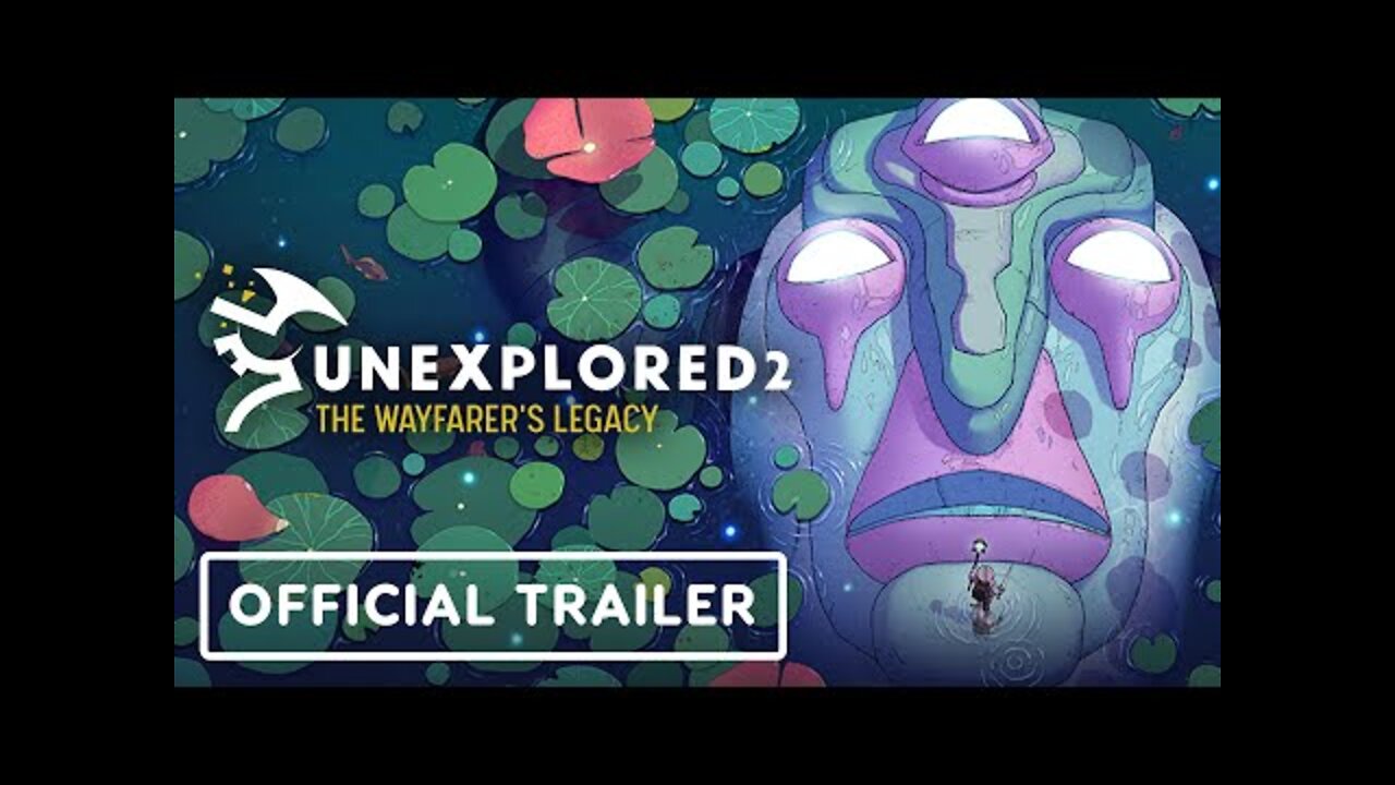 Unexplored 2: The Wayfarer's Legacy - Official Xbox Launch Trailer