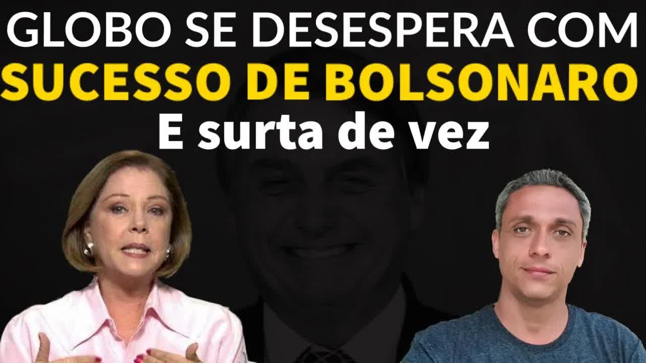 GUSTAVO GAYER - É muito ódio - Globo surta com sucesso do Bolsonaro e o chama de "zero a esquerda"