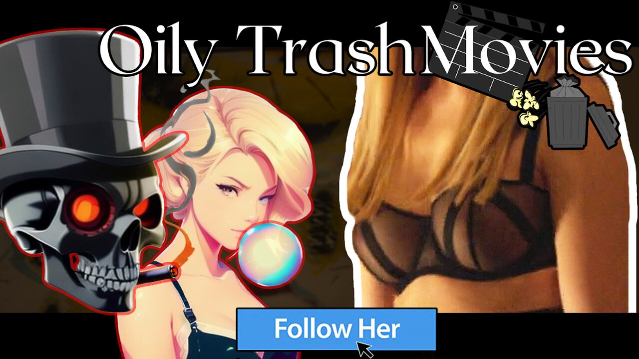 Follow Her (2023)- Oily TrashMovies (Movie Review)