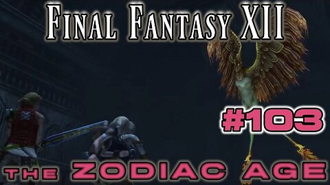 Subterra, Origin in Darkness - Final Fantasy XII Zodiac Age: 103