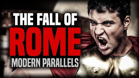 The Truth About The Fall of Rome: Modern Parallels