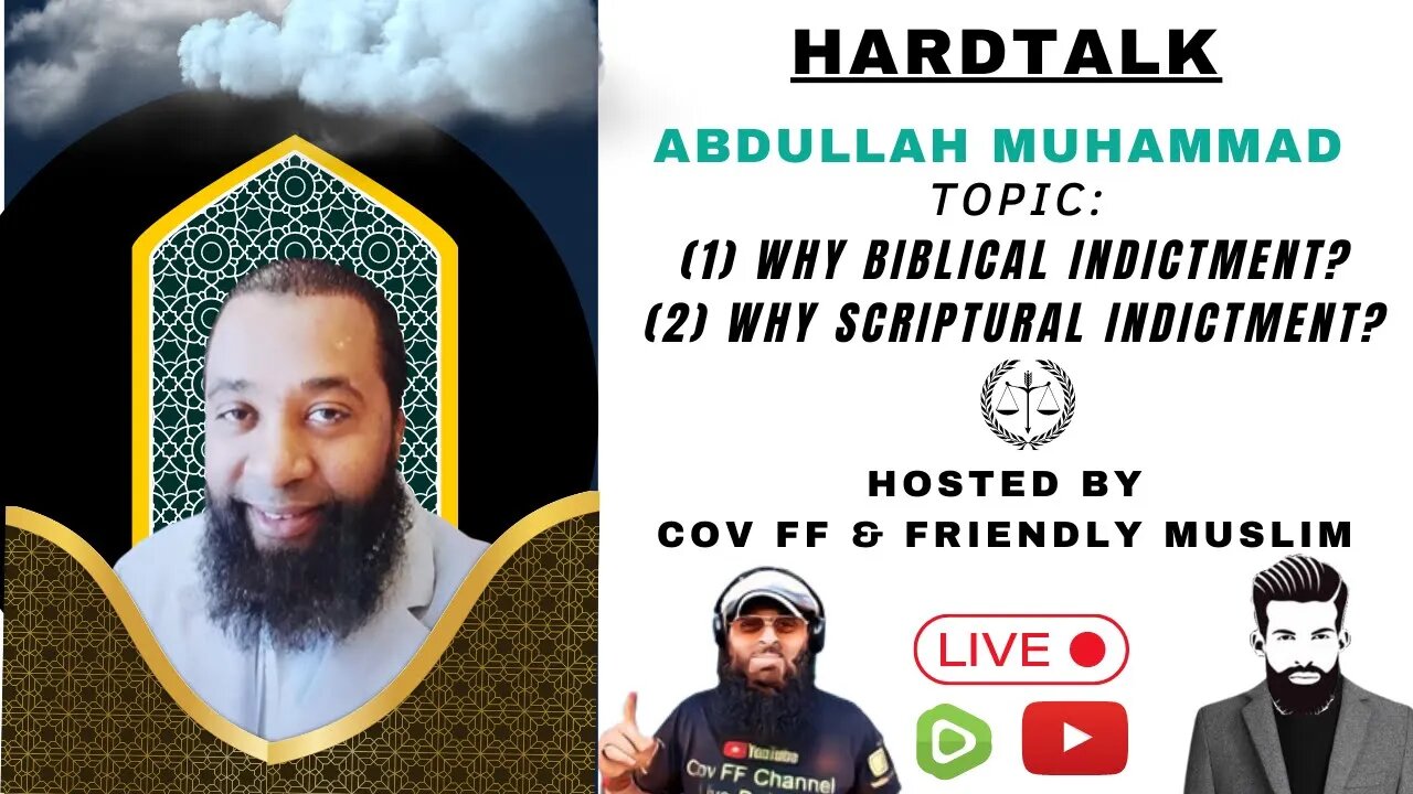 HARDTALK Abdullah Muhammad (1) Why Biblical Indictment (2) Why Scriptural Indictment