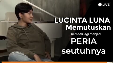 Lucinta luma kembali menjadi peria