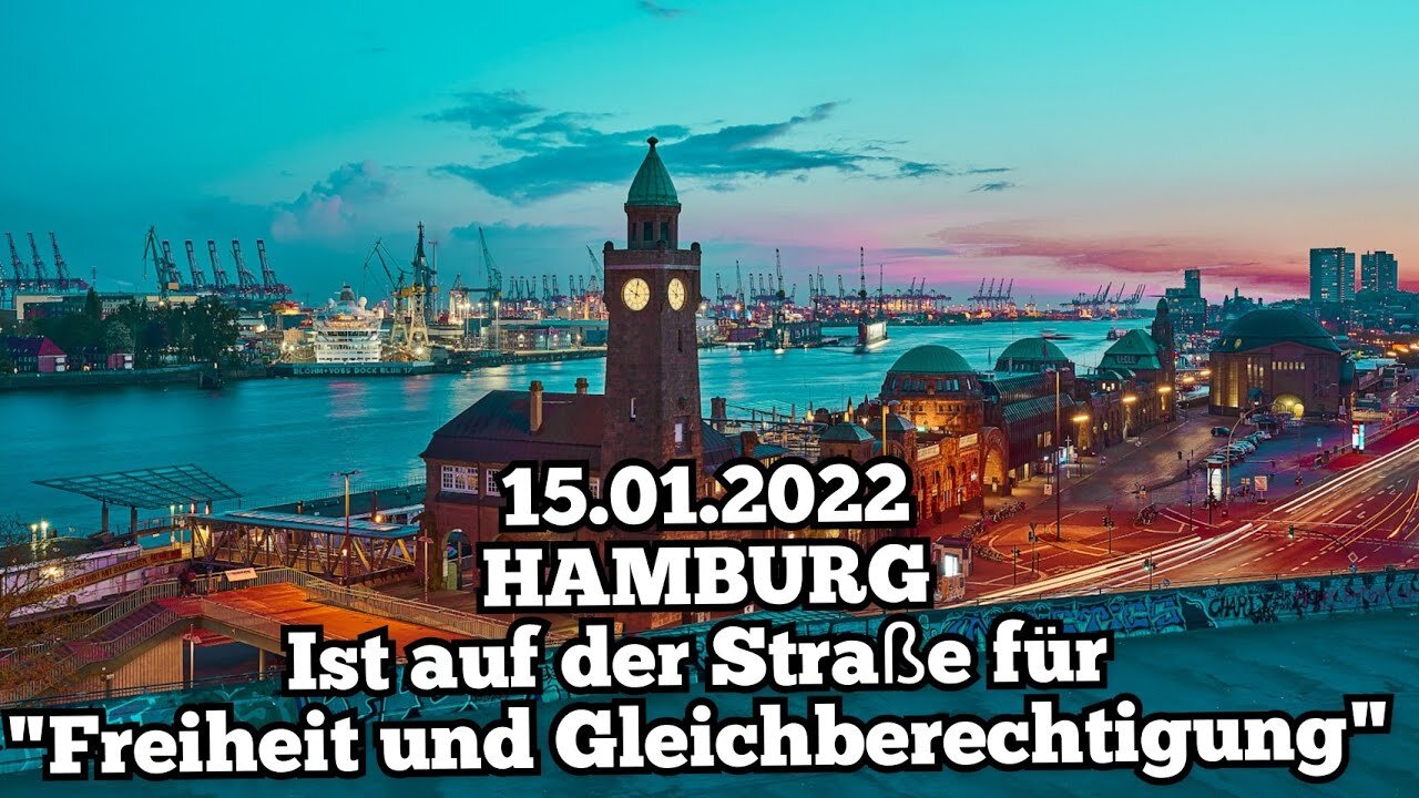 15.01.2022 - Hamburg ist mit 3 Demos auf der Straße für Freiheit und Gleichberechtigung