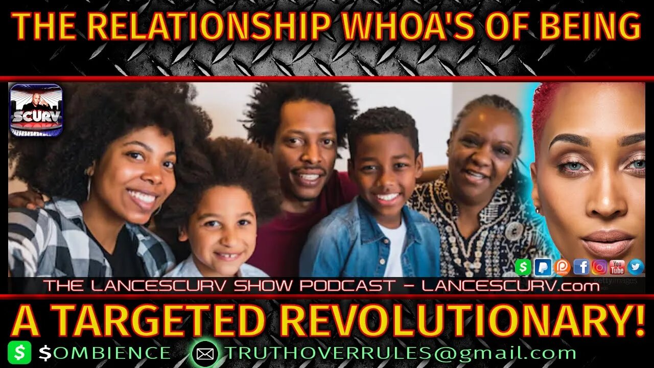 THE RELATIONSHIP WHOA'S OF BEING A TARGETED REVOLUTIONARY! - OMBIENCE