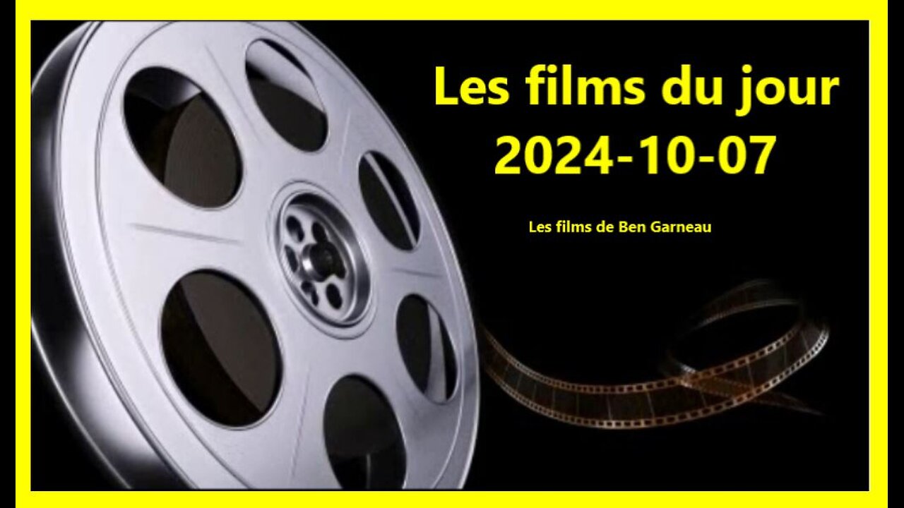 Les films du jour = 2024-10-07