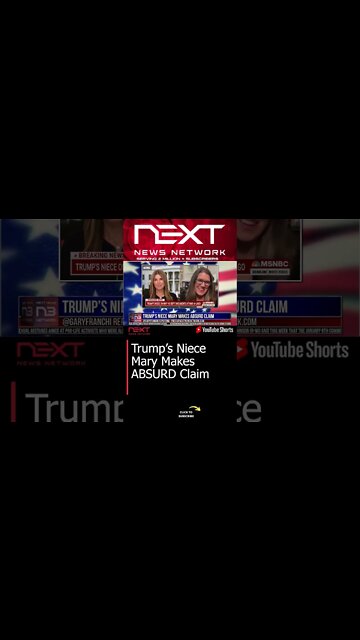 Trump’s Niece Mary Makes ABSURD Claim #shorts