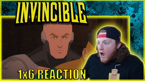 Invincible - Season 1 Episode 6 (1x6) "You Look Kinda Dead" REACTION & Review!