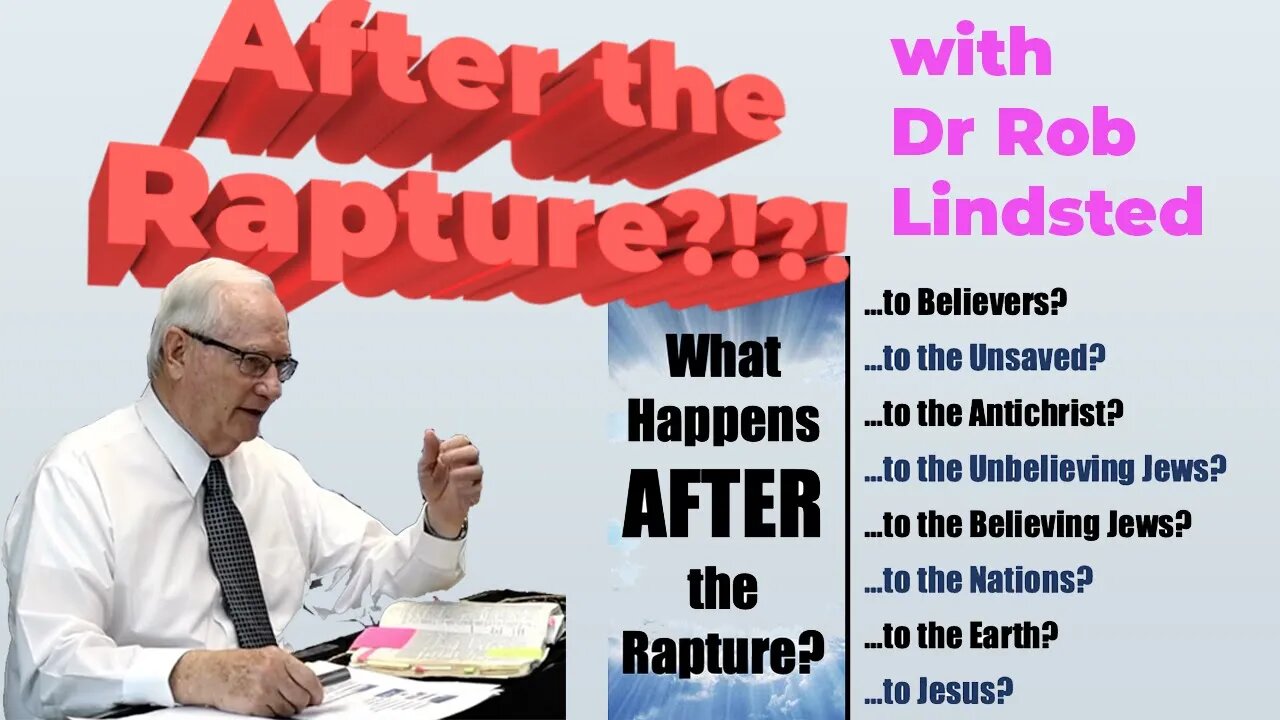 (Episode 28) What Happens after the Rapture (Part 1) with Dr Rob Lindsted