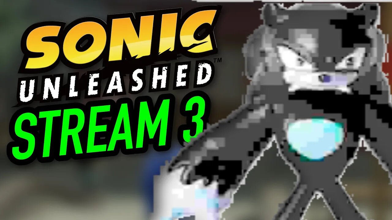 Sonic Unleashed For The First Time! #3 (VOD)