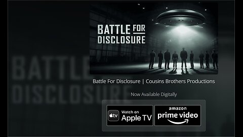 🚨BREAKING🚨 “Battle for Disclosure” Trailer...