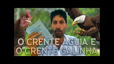 O CRENTE ÁGUIA E O CRENTE GALINHA _ ESTUDO COM ROMILSON FERREIRA (REPOSTAGEM)