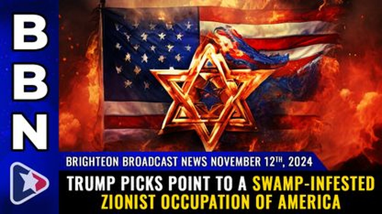 Trump picks point to a swamp-infested ZIONIST OCCUPATION of America