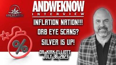 7.30.23- Interview w_ Dr. Elliott- Eye ORB scanning! AUSSIE pain! Safety comes in Precious Metals!