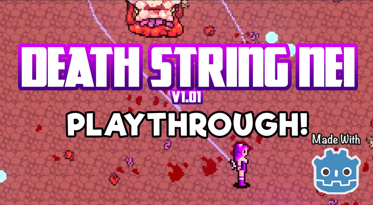 Death String Nei v1.01 Playthrough!