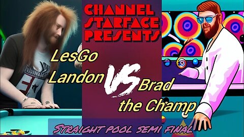 LesGo Landon vs. Brad the Champ (Amateur #Straightpool Semi-final)