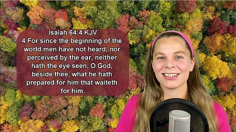 Isaiah 64:4 KJV - Blessings, Hope - Scripture Songs