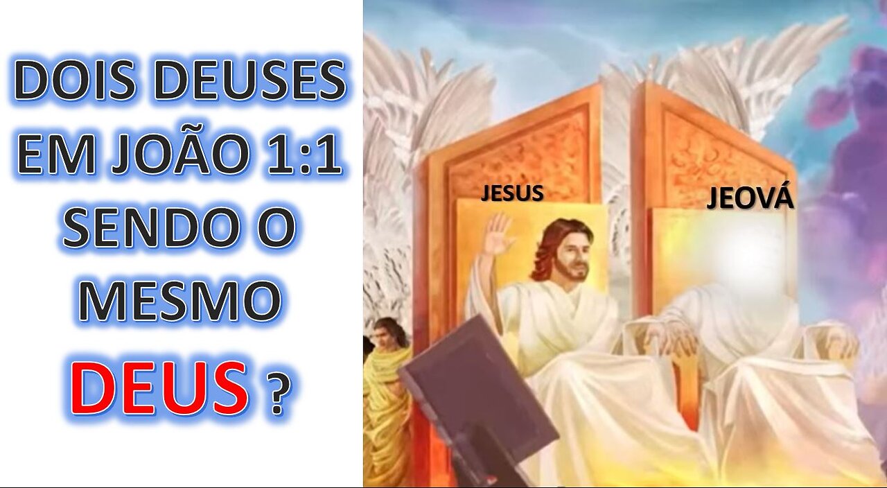 Existe dois Deuses em João 1:1?