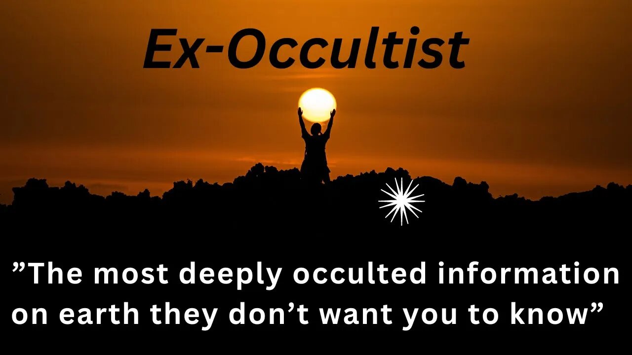 Ex-Occultist＂The Most Deeply Occulted Information On Earth＂They Don't Want You To Know #knowledge