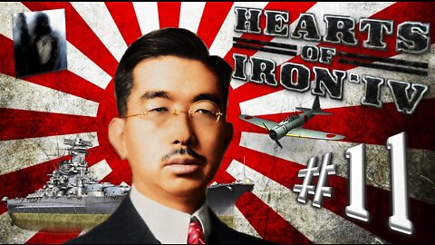 Let´s Play Hearts of Iron IV | No Step Back | Empire of Japan | PART 11