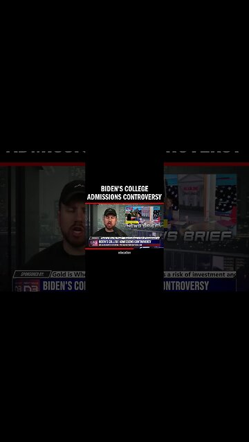 Biden's College Admissions Controversy