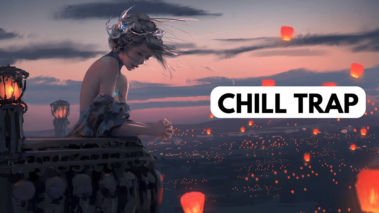 Escape the Ordinary with Mind-Blowing Chill Trap Music