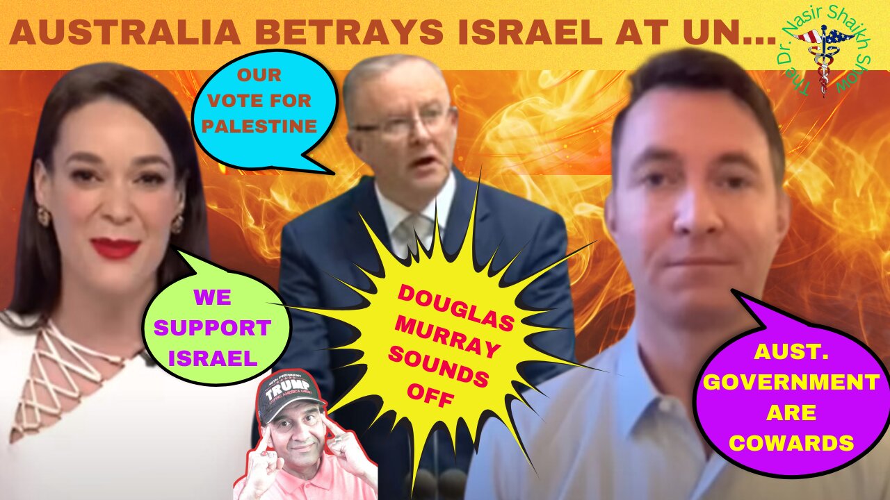 AUSTRALIAN GOVT EXPOSED: Why They Refuse to Back Israel - Doug Murray